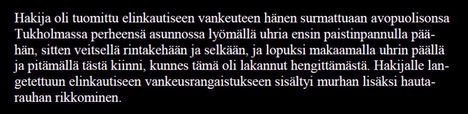 T&auml;m&auml; tiedet&auml;&auml;n kuolleesta paloittelu&shy;surmaaja Janne Tuomelasta &ndash; miehen taustalla j&auml;rkytt&auml;v&auml; rikos